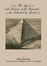 The Age and Purpose of the Pyramids, as Indicated by Sirius - Mahmoud Bey - 9781913378141