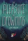 The Pleasure of Drowning - Jean Burlesk - 9781913387204