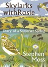 Skylarks with Rosie - Stephen Moss - 9781913393045