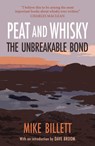 Peat and Whisky - Mike Billett - 9781913393908