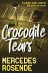 Crocodile Tears - Mercedes Rosende - 9781913394431