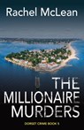 The Millionaire Murders - Rachel McLean - 9781913401207