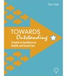 Towards Outstanding - Terri Salt - 9781913414696
