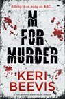 M for Murder - Keri Beevis - 9781913419356