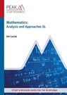 Mathematics: Analysis and Approaches SL - Ian Lucas - 9781913433024