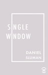 single window - Daniel Sluman - 9781913437244