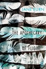 The Apothecary of Flight - Jane Burn - 9781913437978