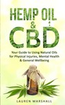 Hemp Oil and CBD - Lauren Marshall - 9781913470036