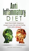 Anti-Inflammatory Diet - Jason Michaels - 9781913470289