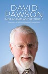 Not as bad as the truth - David Pawson - 9781913472351