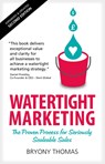 Watertight Marketing - Bryony Thomas - 9781913474003