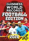 Guinness World Records Football Edition 2026 -  - 9781913484880