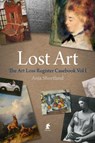 Lost Art - Anja Shortland - 9781913491482