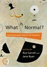 What is Normal? - Roz Carroll ; Jane Ryan - 9781913494209
