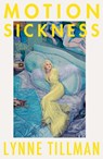 Motion Sickness - Lynne Tillman - 9781913512330