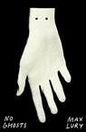 No Ghosts - Max Lury - 9781913512811