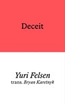 Deceit - Yuri Felsen - 9781913513238