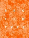 PROTOTYPE 4 - Jess Chandler - 9781913513252