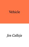 Vehicle - Jen Calleja - 9781913513344