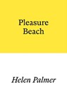 Pleasure Beach - Helen Palmer - 9781913513443