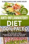 Anti-Inflammatory Diet - Elena Garcia - 9781913517670