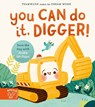 You Can Do It, Digger! - Jennifer Eckford - 9781913520564