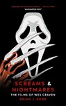 Screams & Nightmares - Brian J. Robb - 9781913538729