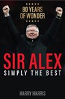Sir Alex - Harry Harris - 9781913543525