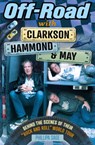 Off-Road with Clarkson, Hammond and May - Phillipa Sage - 9781913543723