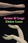 Arms & Legs - Chloe Lane - 9781913547615