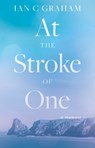 At The Stroke of One - Ian C. Graham - 9781913551957