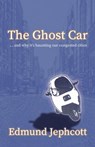 The Ghost Car - Edmund Jephcott - 9781913567033