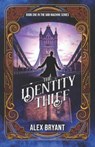 The Identity Thief - Alex Bryant - 9781913571009