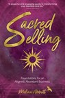 Sacred Selling - Melina Abbott - 9781913590314