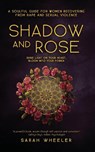 Shadow & Rose - Sarah Wheeler - 9781913590581