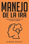 Manejo de la ira - Simon Grant - 9781913597429