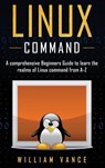 Linux Command - William Vance - 9781913597672