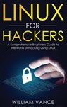 Linux for Hackers - William Vance - 9781913597689