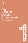 Big Book of Quick Crosswords Book 1 NEW EDITION - Richardson Puzzles and Games - 9781913602727