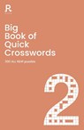 Big Book of Quick Crosswords Book 2 NEW EDITION - Richardson Puzzles and Games - 9781913602734