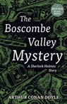 The Boscombe Valley Mystery - Arthur Conan Doyle - 9781913603366