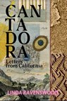 Cantadora - Letters from California - Linda Ravenswood - 9781913606244