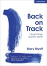 Back on Track - Mary Myatt - 9781913622183