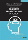 Collins et al's Cognitive Apprenticeship in Action - John Tomsett - 9781913622435