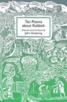 Ten Poems about Rubbish - John Greening - 9781913627096