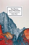 Ten Poems about Mountains - Helen Mort - 9781913627126
