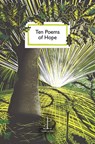 Ten Poems of Hope - Various Authors - 9781913627201