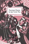 Fourteen Poems to say I Love You - Various Authors - 9781913627218