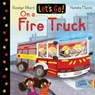 Let's Go on a Fire Truck - Rosalyn Albert - 9781913639815