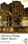 Ash on a Young Man's Sleeve - Dannie Abse - 9781913640118